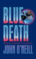 John O'neill | Blue Death | Taschenbuch | Englisch (2012) | Iuniverse