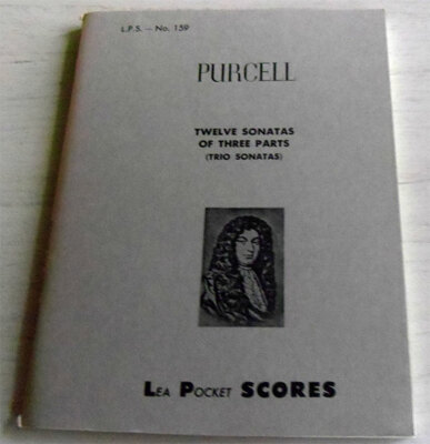 Purcell - Twelve Sonatas of Three Parts - Urtext Edition no. 159