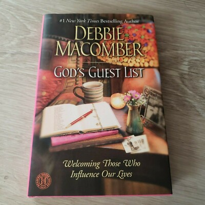 God's Guest List: Welcoming Those Who Influence Our Lives by Debbie Macomber.