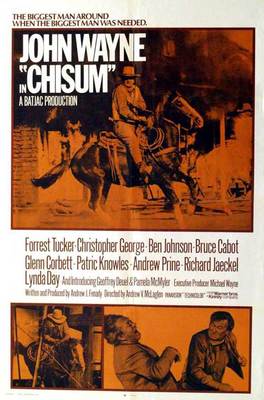 CHISUM Movie POSTER 27x40 C John Agar John Wayne Forrest Tucker Geoffrey Deuel