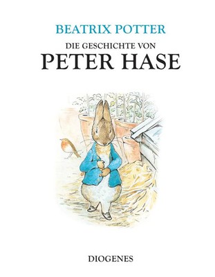 Die Geschichte von Peter Hase | Beatrix Potter | Buch | Diogenes Kinderbücher