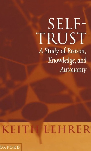 Keith Lehrer | Self-Trust | Buch | Englisch (1997) | Gebunden | OUP Oxford-image