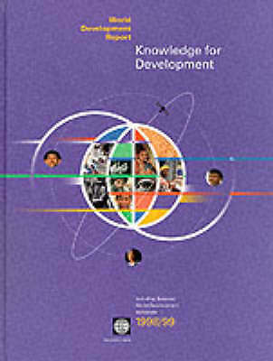 World Development Report 1998-1999: Knowledge for Development (World Bank Devel