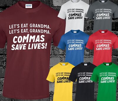 Lets Eat Grandma Commas Saves Lives Herren T-Shirt Lustig Komödie Hipster Oberteil