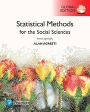 Statistical Methods for the Social Sciences, Global Edition by Alan Agresti