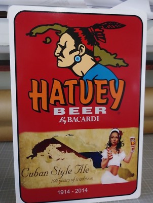 Hatuey Beer Cuban Style Ale Aluminum Sign  12'' x 18''