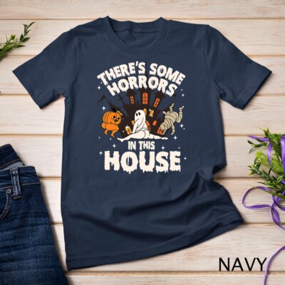 There's Some Horrors In This House Pumpkin Ghost Halloween Unisex T-shirt
