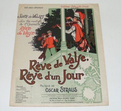 OLD MUSIC SCORE WALTZ DREAM OSCAR STRAUS THEATRE APOLLO PARIS/B3184