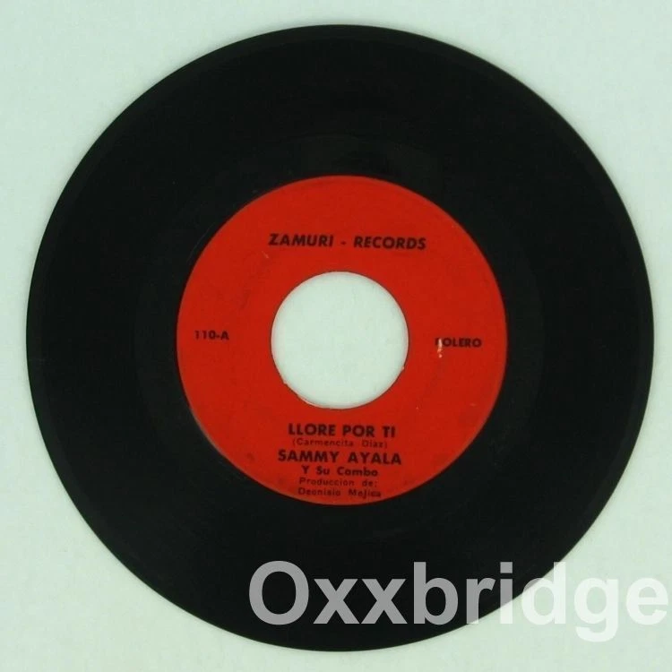 SAMMY AYALA RARE SALSA Llore Por Ti/Tanta Maldad LATIN 45 Bolero ORIGINAL 1st - Image 2 of 2