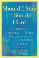 Should I Stay or Should I Go?: A Guide to Knowing if Your Relationsh - VERY GOOD