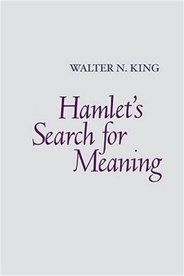 Hamlet's Search for Meaning (Paperback or Softback)