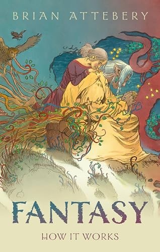 FANTASY:HOW IT WORKS by Brian Attebery (HB 2023) - Image 5