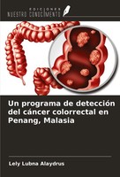 Lely Lubna Alaydrus | Un Programa De DeteccióN Del CáNcer Colorrectal En...