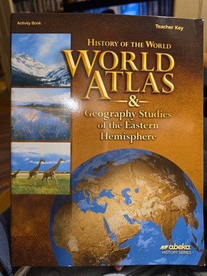 World Atlas and Geography Studies of the Eastern Hemisphere, Teacher Key (Pbk) 