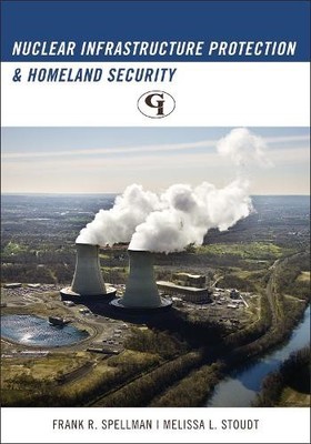 Nuclear Infrastructure Protection a..., Stoudt, Melissa