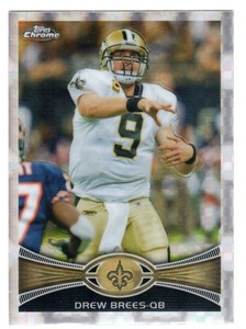 2012 Topps Chrome Football - Drew Brees - Refractor New Orleans Saints - #100