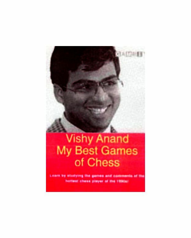 Vishy Anand: My Best Games of Chess (Gambit chess), Anand, Viswanathan, Excellen