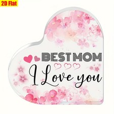 I Love You Best Mom Heart Shaped Acrylic Plaque Mothers Day Floral Home Decor