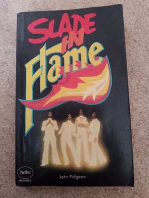 Slade In Flame UK Panther Paperback Book 1975 John Pidgeon First Issue Rare