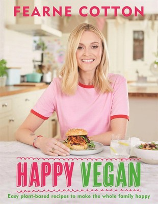 Happy Vegan | Easy plant-based recipes to make the whole family happy | Cotton