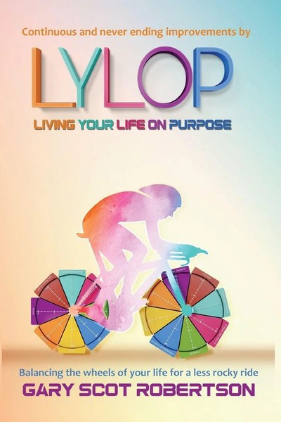 Gary Scot Robertson | Living Your Life On Purpose Lylop | Taschenbuch | Englisch-image