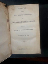 Report of the Select Committee Investigate Alleged Credit Mobilier Bribery 1873