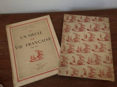 Autran Toudouze UN SIECLE DE VIE FRANCAISE 1840-1940 Snep-L'Illustration (1948)