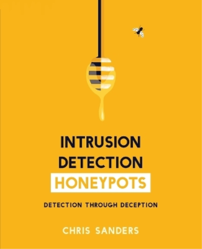 Chris Sanders Intrusion Detection Honeypots (Tascabile)