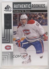 2011 SP Game Used Edition Authentic Rookies 330/699 Frederic St Denis #183 6x0