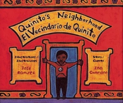 Quinito's Neighborhood / El Vecindario de Quinito (Spanish and English Editi...