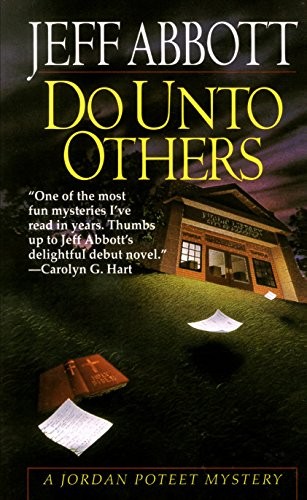 DO UNTO OTHERS (JORDAN POTEET) By Jeff Abbott **BRAND NEW**