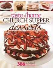 Taste of Home Church Supper Desserts: 386 Delectable Treats - Paperback - GOOD