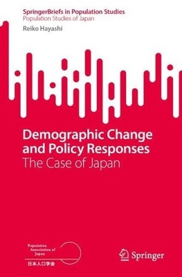 Demographic Change and Policy Responses - 9789811304590