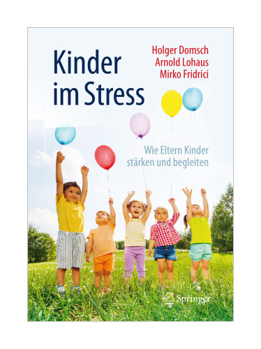 Thumbnail - Kinder Stress Von Holger Domsch, Arnold Lohaus, Mirko Fridrici