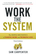 Work the System by Sam Carpenter 9781608322534