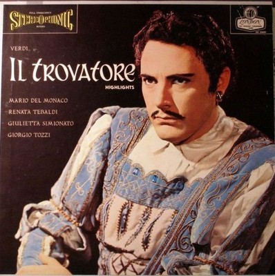Giuseppe Verdi / Mario Del Monaco, Renata Tebaldi, Giulietta Simionato, Giorgio