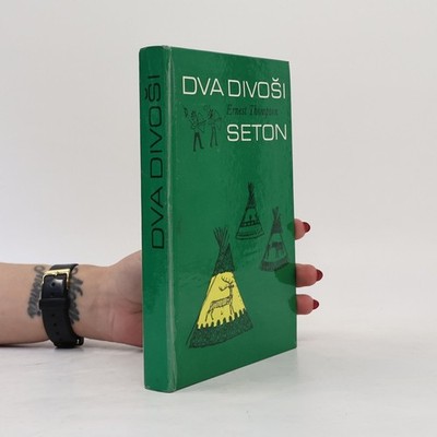 Dva divoši  |  Ernest Thompson Seton