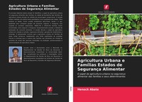 Henock Abate | Agricultura Urbana E FamíLias Estados De SegurançA Alimentar