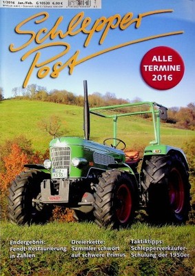 1) Schlepper Post 01/2016 - Primus PD 4L und PD 4G i - Fendt Farmer 3 S Allrad