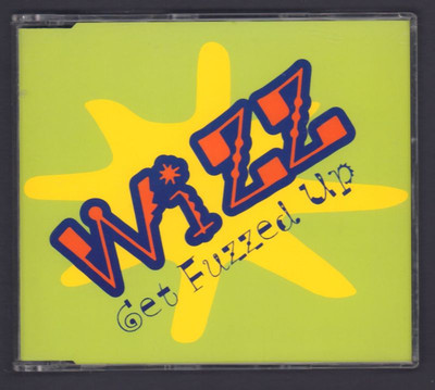 Wizz (CD Single) Get Fuzzed Up - Curveball - CURVEBALL 11CD - UK - 1999 -
