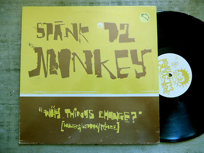 Spank Da Monkey    Why Things Change Label: Monkey Funk - Vinyl, 12'' House