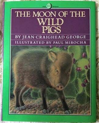 The Moon of the Wild Pigs (The Thirteen Moons) - Hardcover - GOOD
