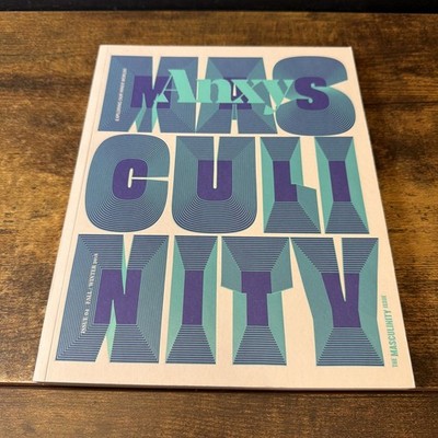 Anxy Magazine The Masculinity Issue 4 Fall/Winter 2018 Exploring Our Inner World