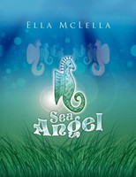 Ella Mclella | Sea Angel | Taschenbuch | Englisch (2009) | Xlibris