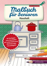 Monika Twachtmann / Malbuch für Senioren. Ha...