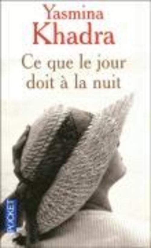 Thumbnail - Ce Que Le Jour Doit À La Nuit | Yasmina Khadra | Französisch |