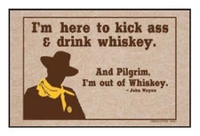 High Cotton Funny Welcome Doormat - I'm here to kickass & drink whiskey.