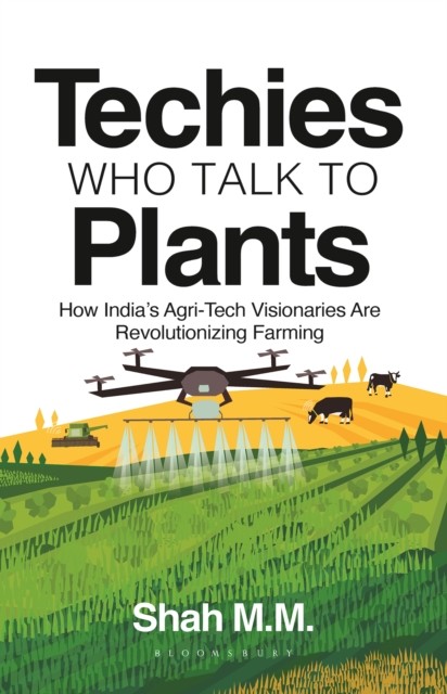 Techies Who Talk to Plants by M.M. Shah (Paperback Book)