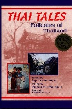 Thai Tales: Folktales of Thailand World Folklore Series