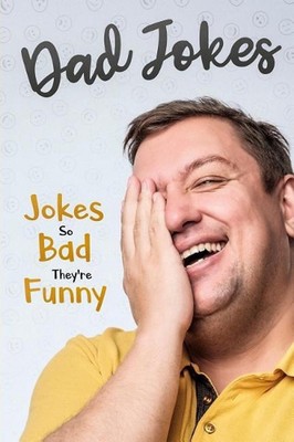 Dad Jokes: Jokes So Bad, They Are Funny by George Smith (English) Paperback Book